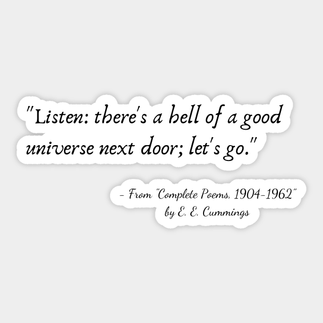 A Quote from "Complete Poems, 1904-1962" by E. E. Cummings Sticker by Poemit